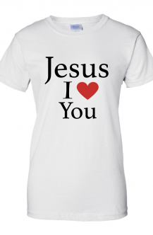 Jesus I Love You T-Shirt