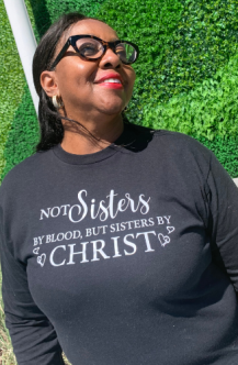 Not Sisters by Blood, but Sisters by Christ